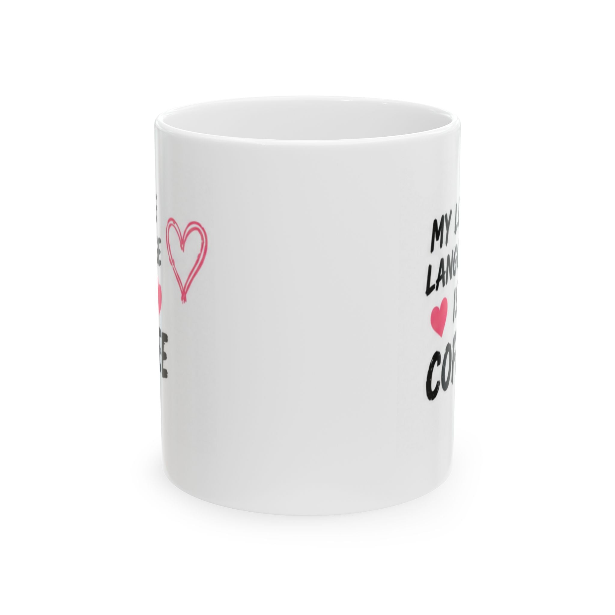 my love lauguage is coffee Mug | Funny Coffee Mug | Iced Coffee Lover Gift | Cute Coffee Cup | Coffee Addict Mug | Ceramic Mug