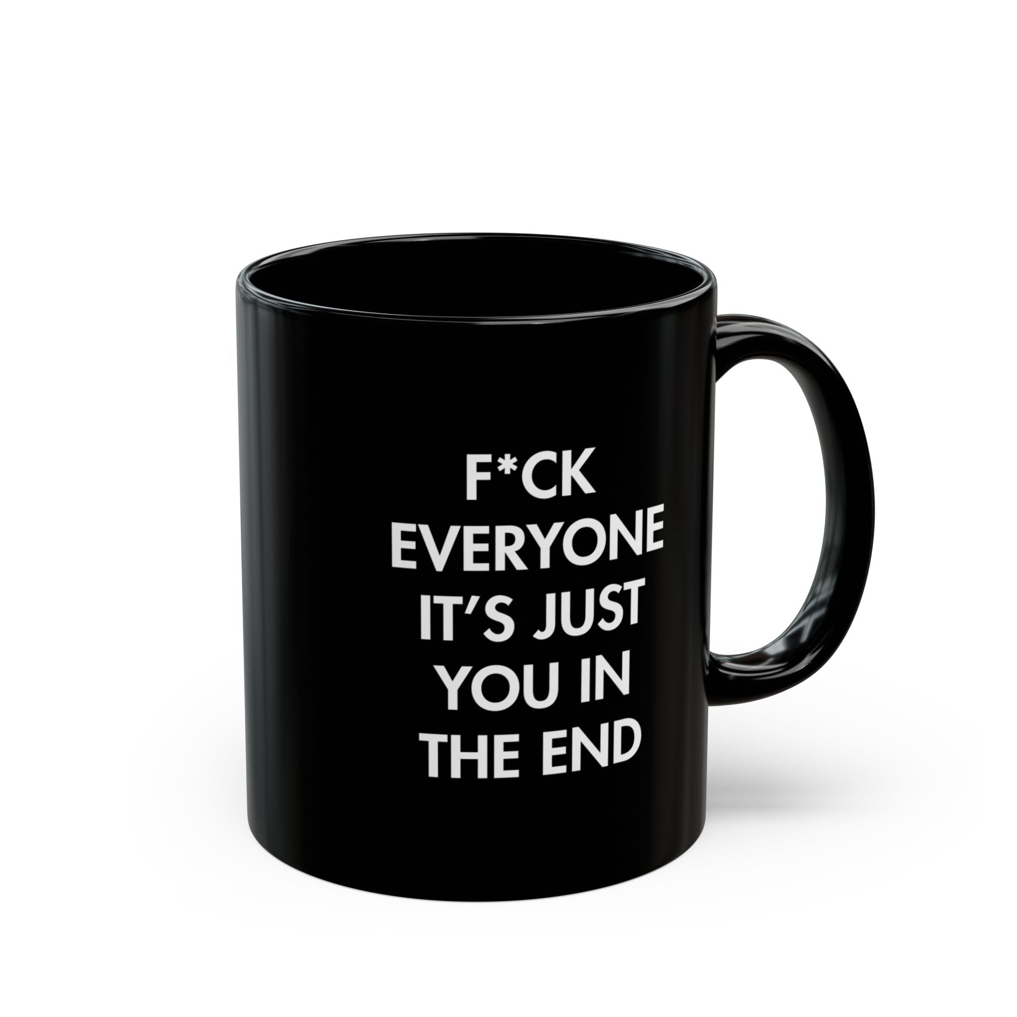 Minimalist F*ck Everyone Black Coffee Mug, Funny Swear Word Motivational Cup, Sleek Bold Typography Desk Gift for Coworker