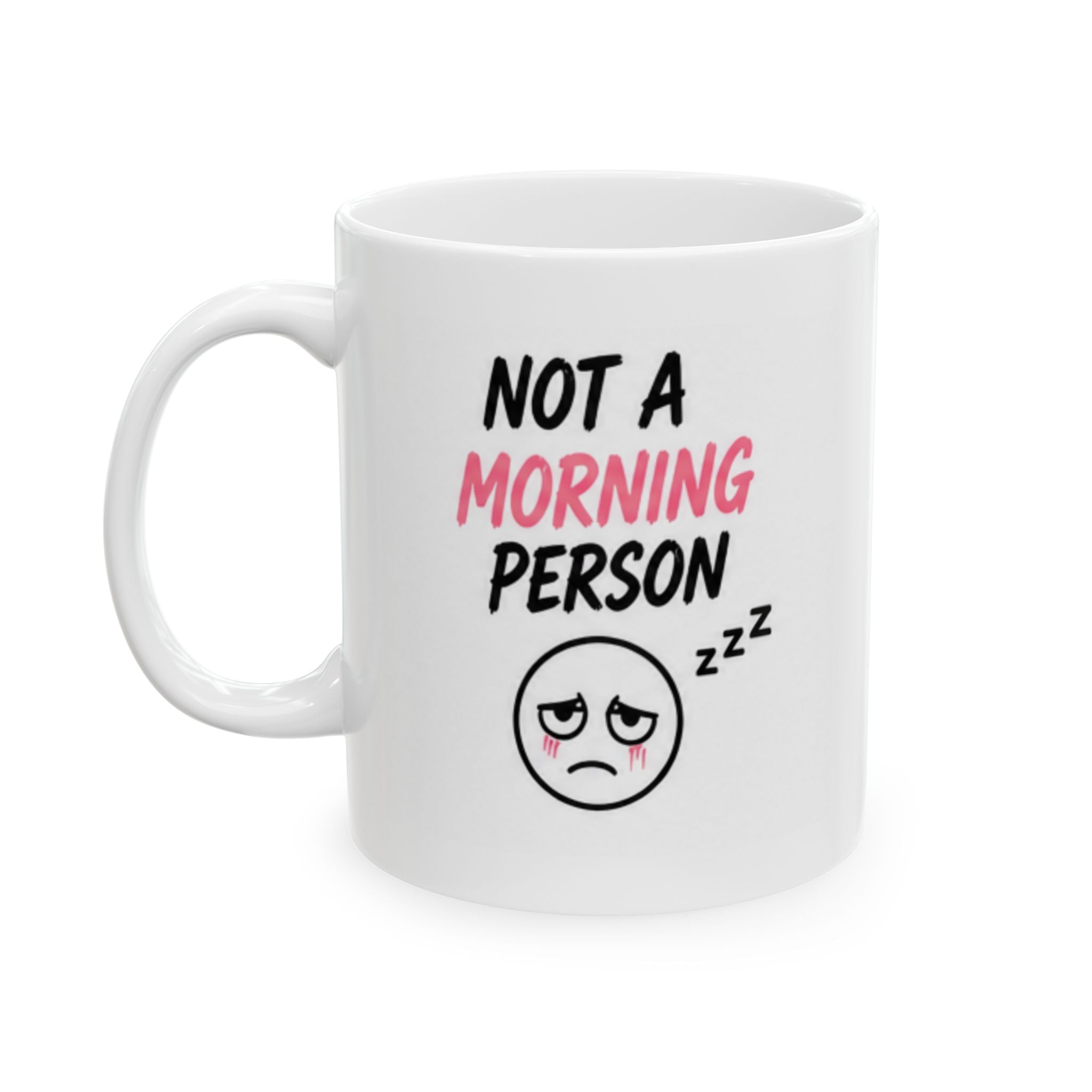 not a morning person Mug | Funny Coffee Mug | Iced Coffee Lover Gift | Cute Coffee Cup | Coffee Addict Mug | Ceramic Mug