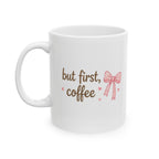 but first coffee Mug | Cute Girly Coffee Mug | Pink Aesthetic Coffee Cup | Coffee Lover Gift | Feminine Ceramic Mug