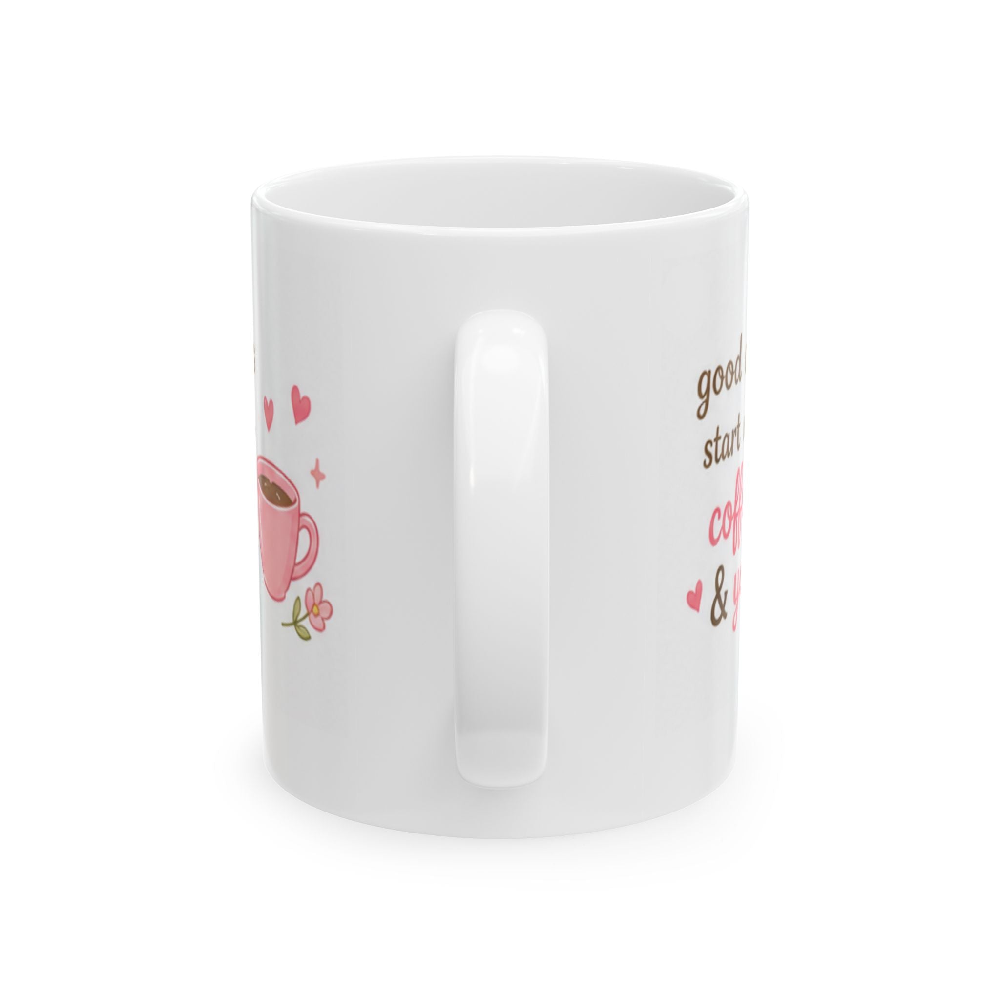 good days start with coffee & you Mug | Cute Girly Coffee Mug | Pink Aesthetic Coffee Cup | Coffee Lover Gift | Feminine Ceramic Mug