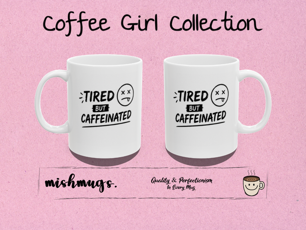 tired but caffeinated Mug | Funny Coffee Mug | Iced Coffee Lover Gift | Cute Coffee Cup | Coffee Addict Mug | Ceramic Mug