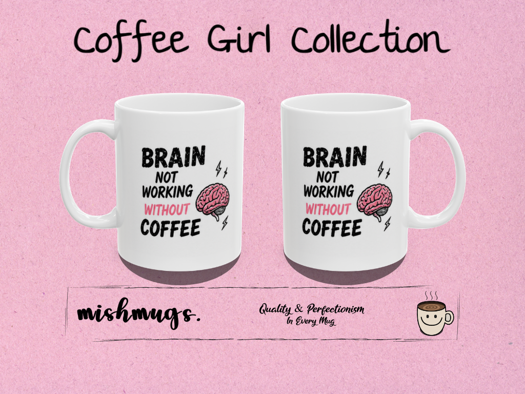 brain not working without coffee Mug | Funny Coffee Mug | Iced Coffee Lover Gift | Cute Coffee Cup | Coffee Addict Mug | Ceramic Mug