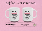 not a morning person Mug | Funny Coffee Mug | Iced Coffee Lover Gift | Cute Coffee Cup | Coffee Addict Mug | Ceramic Mug