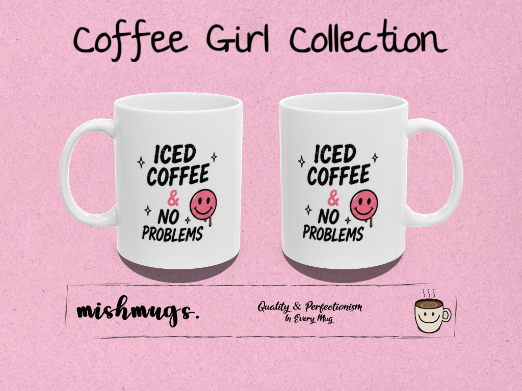iced coffee & no problems Mug | Funny Coffee Mug | Iced Coffee Lover Gift | Cute Coffee Cup | Coffee Addict Mug | Ceramic Mug