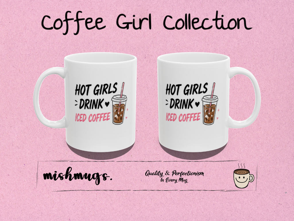 hot girls drink iced coffee Mug | Funny Coffee Mug | Iced Coffee Lover Gift | Cute Coffee Cup | Coffee Addict Mug | Ceramic Mug
