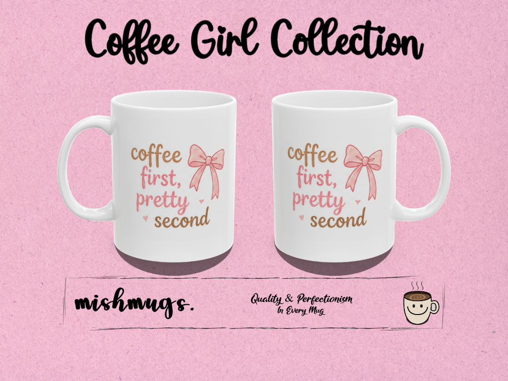 coffee first, pretty second Mug | Cute Girly Coffee Mug | Pink Aesthetic Coffee Cup | Coffee Lover Gift | Feminine Ceramic Mug