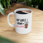 hot girls drink iced coffee Mug | Funny Coffee Mug | Iced Coffee Lover Gift | Cute Coffee Cup | Coffee Addict Mug | Ceramic Mug