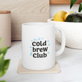 cold brew club Summer Mug | Cute Coffee Mug | Beach Coffee Cup | Iced Coffee Mug | Summer Gift | Ceramic Mug