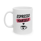 espresso yourself Mug | Funny Coffee Mug | Iced Coffee Lover Gift | Cute Coffee Cup | Coffee Addict Mug | Ceramic Mug