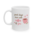 good days start with coffee & you Mug | Cute Girly Coffee Mug | Pink Aesthetic Coffee Cup | Coffee Lover Gift | Feminine Ceramic Mug