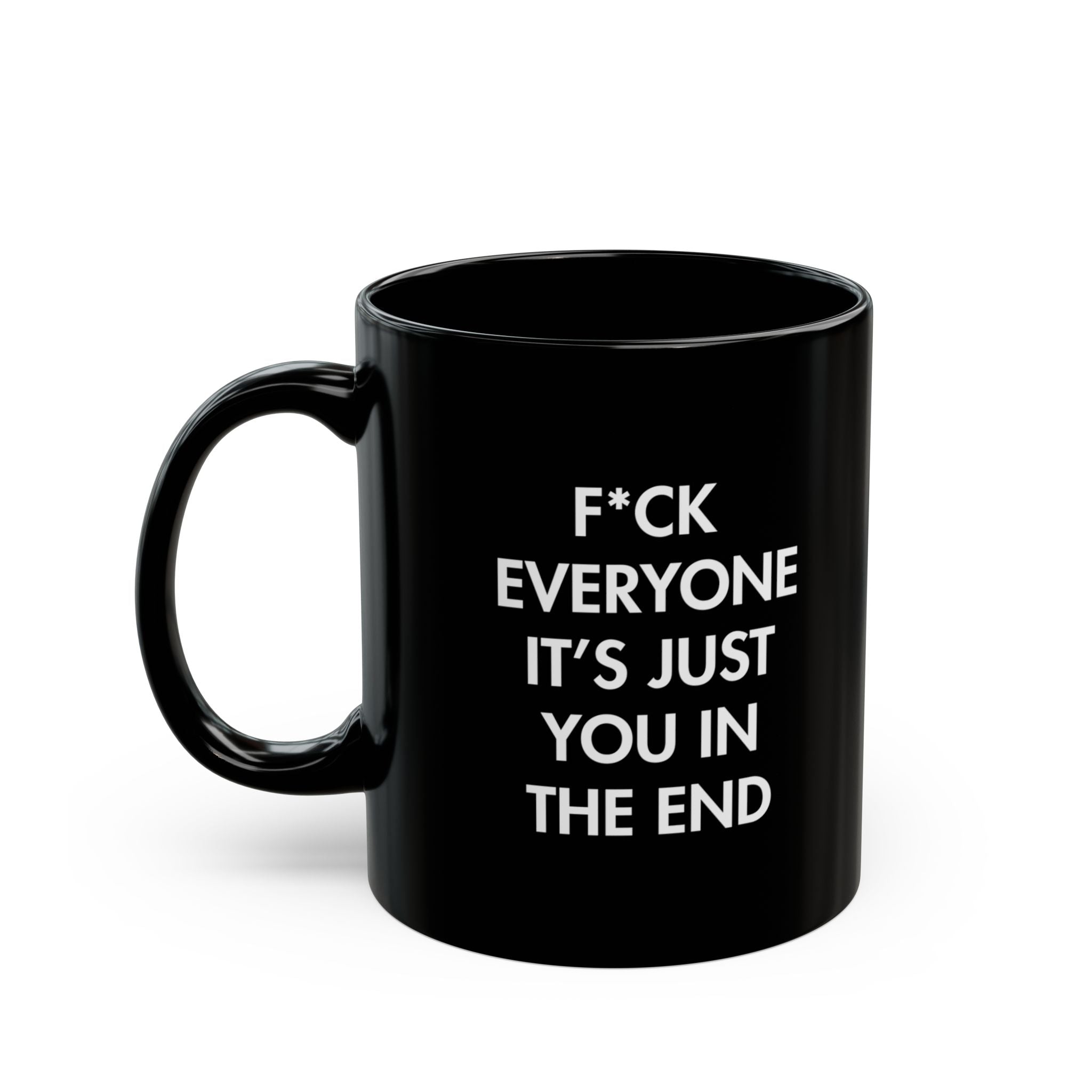 Minimalist F*ck Everyone Black Coffee Mug, Funny Swear Word Motivational Cup, Sleek Bold Typography Desk Gift for Coworker